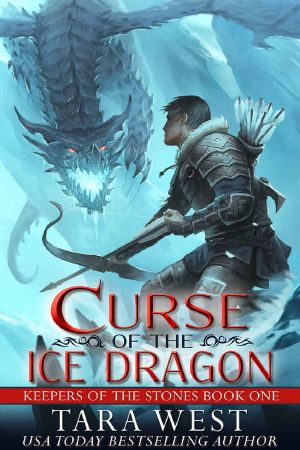 [Keepers of the Stones 01] • Curse of the Ice Dragon